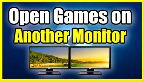 games starting on second monitor